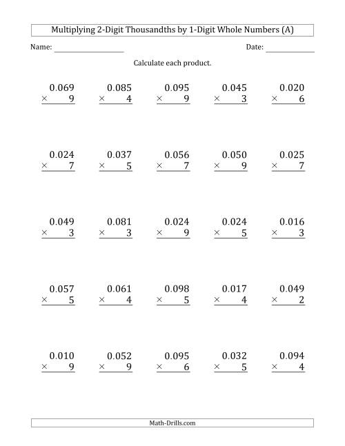 The Multiplying 2-Digit Thousandths by 1-Digit Whole Numbers (A) Math Worksheet
