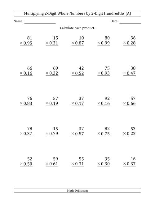 The Multiplying 2-Digit Whole Numbers by 2-Digit Hundredths (A) Math Worksheet