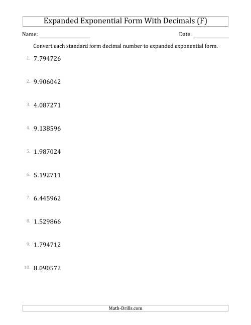 The Converting Standard Form Decimals to Expanded Exponential Form (1-Digit Before the Decimal; 6-Digits After the Decimal) (F) Math Worksheet