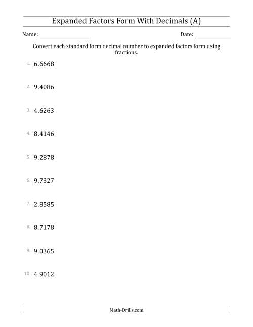 The Converting Standard Form Decimals to Expanded Factors Form Using Fractions (1-Digit Before the Decimal; 4-Digits After the Decimal) (A) Math Worksheet