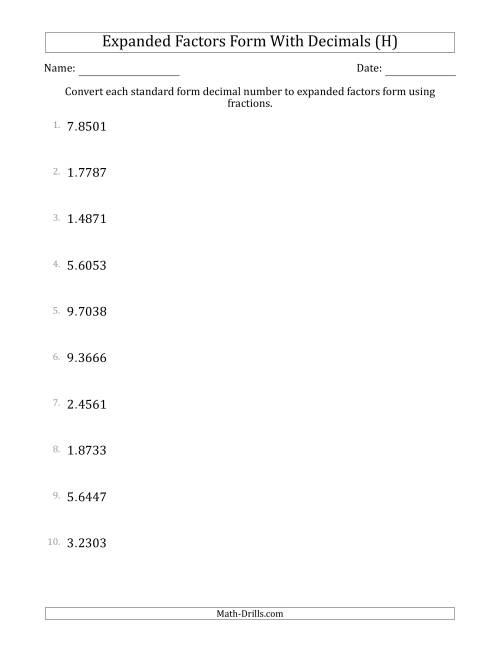 The Converting Standard Form Decimals to Expanded Factors Form Using Fractions (1-Digit Before the Decimal; 4-Digits After the Decimal) (H) Math Worksheet