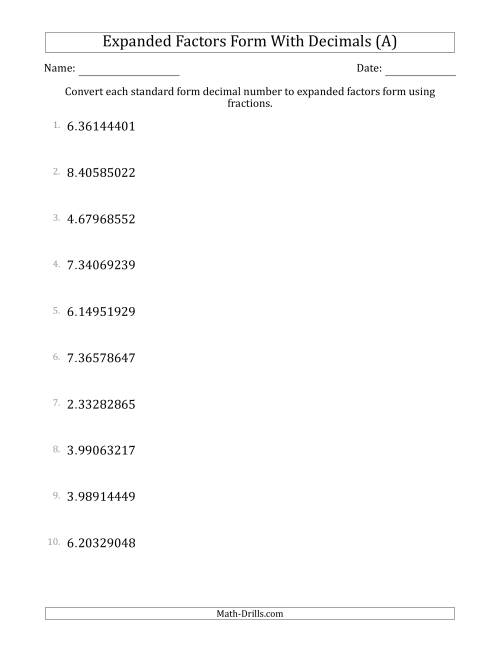 The Converting Standard Form Decimals to Expanded Factors Form Using Fractions (1-Digit Before the Decimal; 8-Digits After the Decimal) (A) Math Worksheet