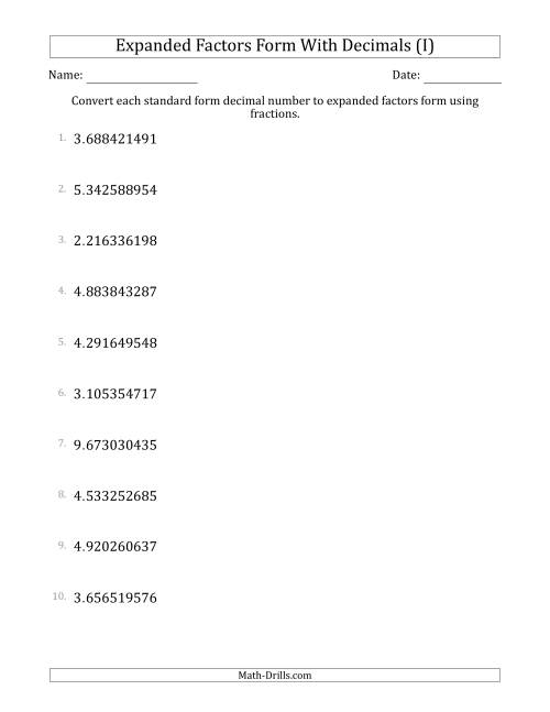 The Converting Standard Form Decimals to Expanded Factors Form Using Fractions (1-Digit Before the Decimal; 9-Digits After the Decimal) (I) Math Worksheet