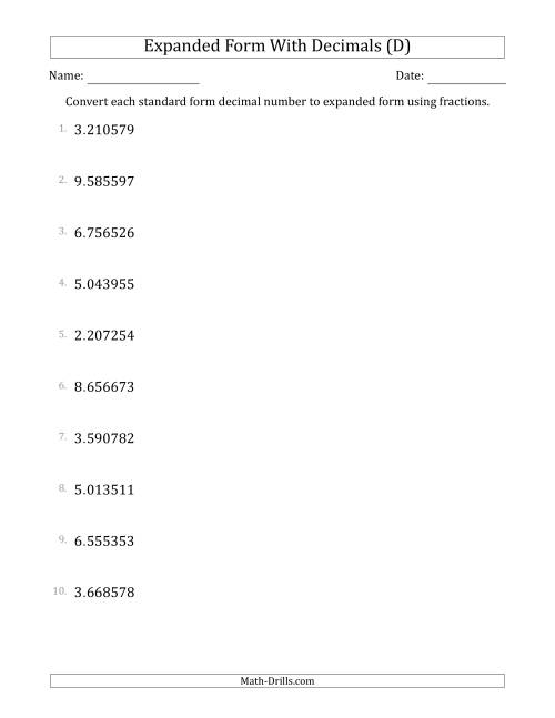 The Converting Standard Form Decimals to Expanded Form Using Fractions (1-Digit Before the Decimal; 6-Digits After the Decimal) (D) Math Worksheet
