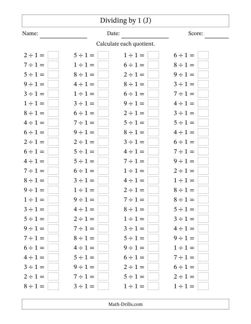 The Horizontally Arranged Dividing by 1 with Quotients 1 to 9 (100 Questions) (J) Math Worksheet