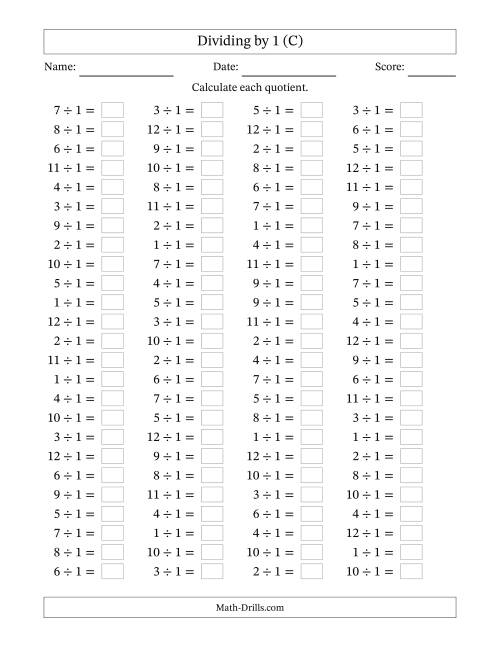 The Horizontally Arranged Dividing by 1 with Quotients 1 to 12 (100 Questions) (C) Math Worksheet