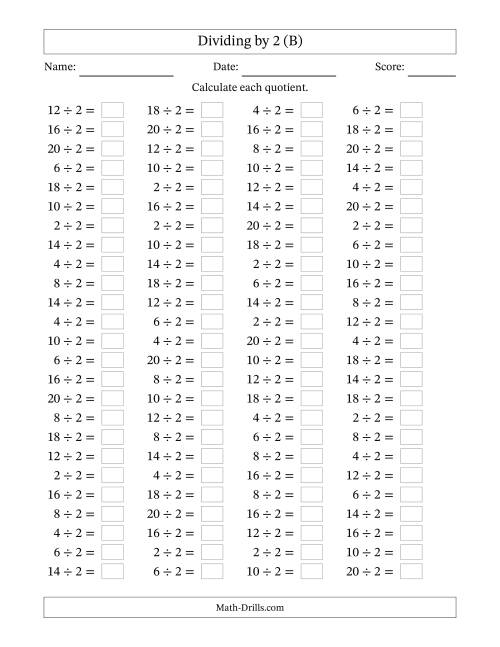 The Horizontally Arranged Dividing by 2 with Quotients 1 to 10 (100 Questions) (B) Math Worksheet