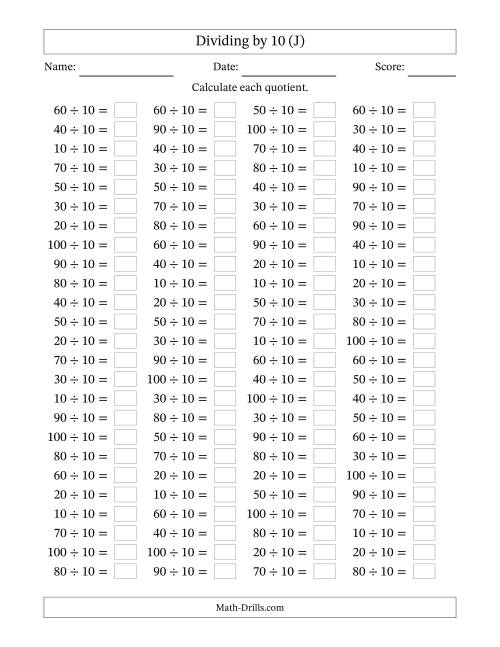 The Horizontally Arranged Dividing by 10 with Quotients 1 to 10 (100 Questions) (J) Math Worksheet