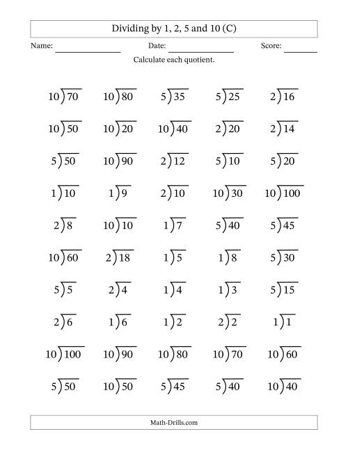 The Division Facts by a Fixed Divisor (1, 2, 5 and 10) and Quotients from 1 to 10 with Long Division Symbol/Bracket (50 questions) (C) Math Worksheet