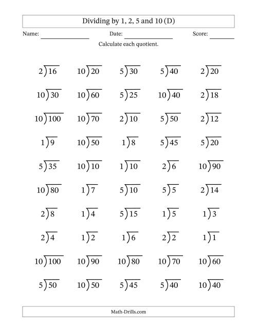 The Division Facts by a Fixed Divisor (1, 2, 5 and 10) and Quotients from 1 to 10 with Long Division Symbol/Bracket (50 questions) (D) Math Worksheet