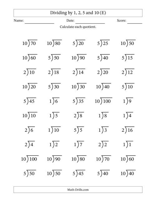 The Division Facts by a Fixed Divisor (1, 2, 5 and 10) and Quotients from 1 to 10 with Long Division Symbol/Bracket (50 questions) (E) Math Worksheet