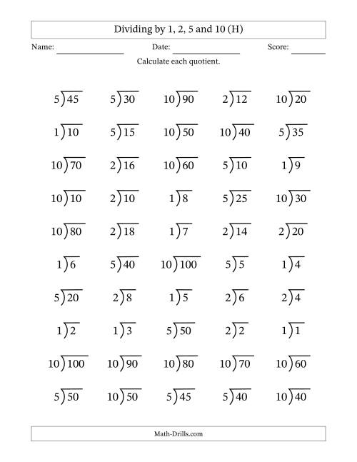 The Division Facts by a Fixed Divisor (1, 2, 5 and 10) and Quotients from 1 to 10 with Long Division Symbol/Bracket (50 questions) (H) Math Worksheet