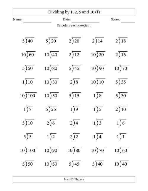 The Division Facts by a Fixed Divisor (1, 2, 5 and 10) and Quotients from 1 to 10 with Long Division Symbol/Bracket (50 questions) (I) Math Worksheet