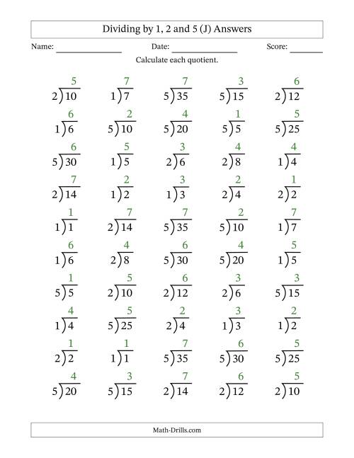 The Division Facts by a Fixed Divisor (1, 2 and 5) and Quotients from 1 to 7 with Long Division Symbol/Bracket (50 questions) (J) Math Worksheet Page 2