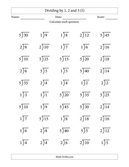 The Division Facts by a Fixed Divisor (1, 2 and 5) and Quotients from 1 to 9 with Long Division Symbol/Bracket (50 questions) (I) Math Worksheet