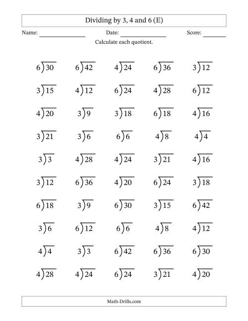 The Division Facts by a Fixed Divisor (3, 4 and 6) and Quotients from 1 to 7 with Long Division Symbol/Bracket (50 questions) (E) Math Worksheet
