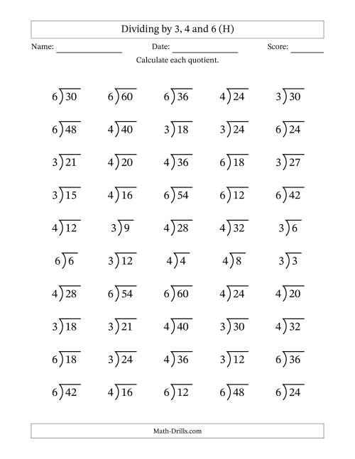 The Division Facts by a Fixed Divisor (3, 4 and 6) and Quotients from 1 to 10 with Long Division Symbol/Bracket (50 questions) (H) Math Worksheet