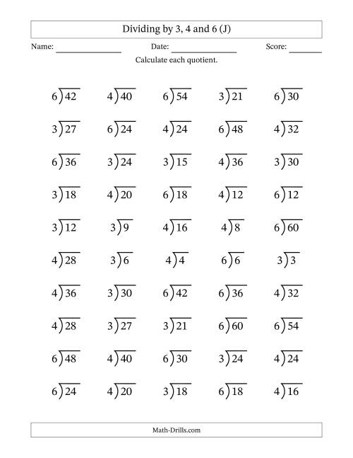 The Division Facts by a Fixed Divisor (3, 4 and 6) and Quotients from 1 to 10 with Long Division Symbol/Bracket (50 questions) (J) Math Worksheet