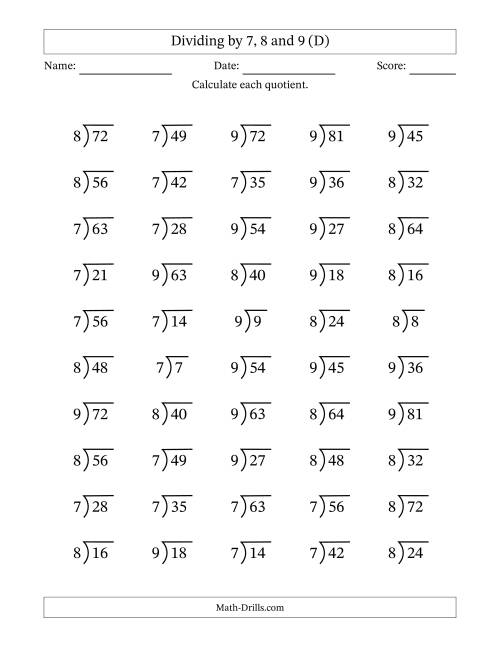 The Division Facts by a Fixed Divisor (7, 8 and 9) and Quotients from 1 to 9 with Long Division Symbol/Bracket (50 questions) (D) Math Worksheet