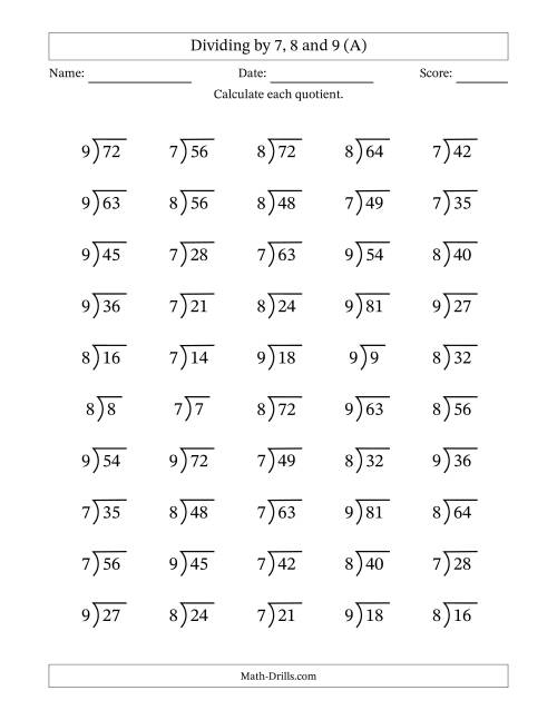 The Division Facts by a Fixed Divisor (7, 8 and 9) and Quotients from 1 to 9 with Long Division Symbol/Bracket (50 questions) (All) Math Worksheet