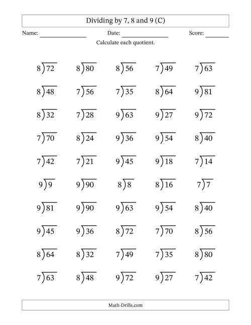 The Division Facts by a Fixed Divisor (7, 8 and 9) and Quotients from 1 to 10 with Long Division Symbol/Bracket (50 questions) (C) Math Worksheet