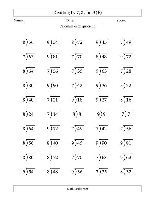 The Division Facts by a Fixed Divisor (7, 8 and 9) and Quotients from 1 to 10 with Long Division Symbol/Bracket (50 questions) (F) Math Worksheet