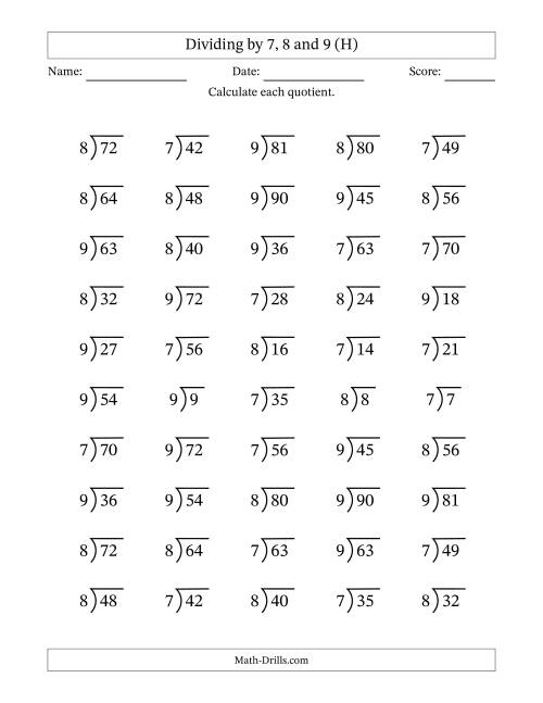 The Division Facts by a Fixed Divisor (7, 8 and 9) and Quotients from 1 to 10 with Long Division Symbol/Bracket (50 questions) (H) Math Worksheet