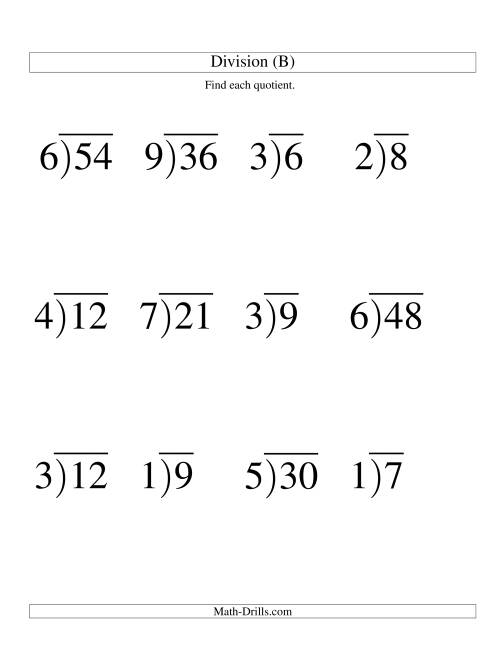 The Long Division - One-Digit Divisor and a One-Digit Quotient with No Remainder -- Large Print (B) Math Worksheet
