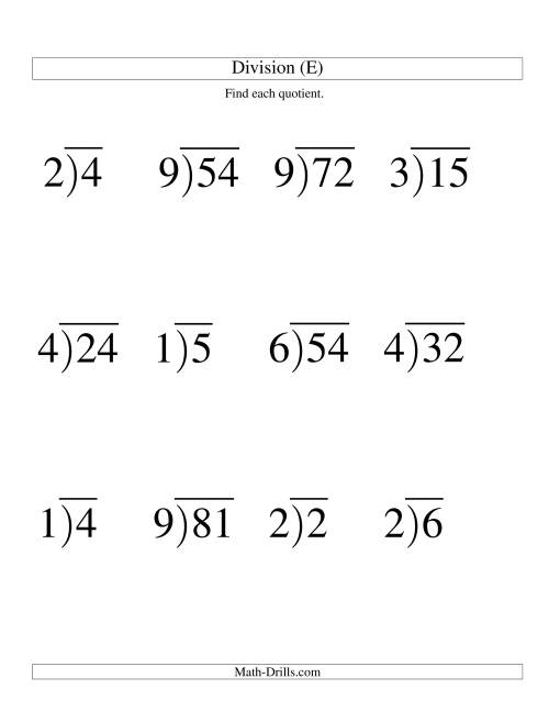 The Long Division - One-Digit Divisor and a One-Digit Quotient with No Remainder -- Large Print (E) Math Worksheet