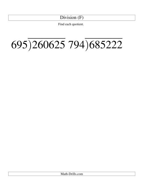 The Long Division - Three-Digit Divisor and a Three-Digit Quotient with No Remainder -- Large Print (F) Math Worksheet