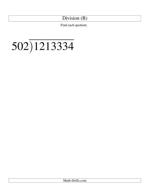 The Long Division - Three-Digit Divisor and a Four-Digit Quotient with No Remainder -- Large Print (B) Math Worksheet