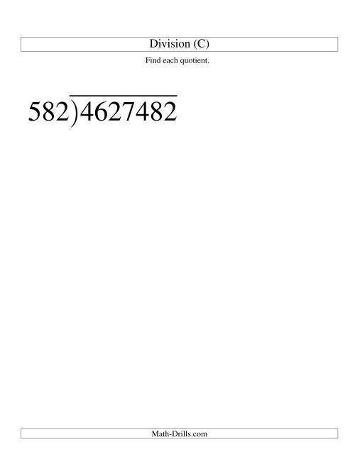 The Long Division - Three-Digit Divisor and a Four-Digit Quotient with No Remainder -- Large Print (C) Math Worksheet