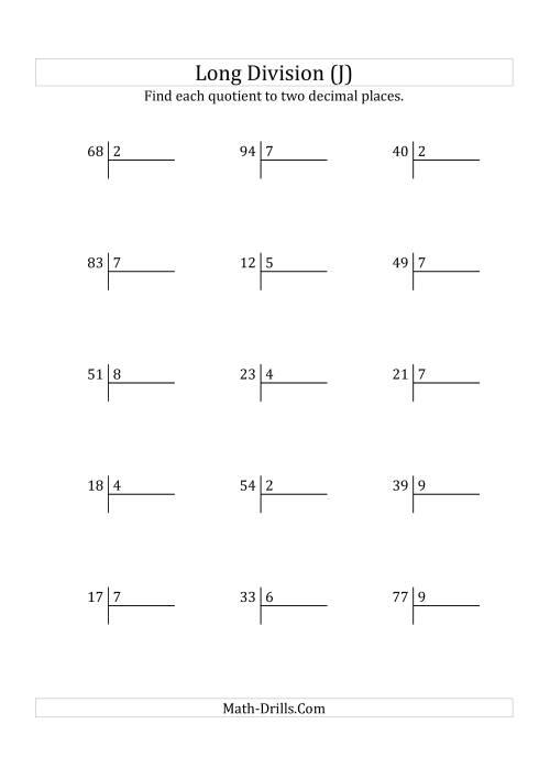 The European Long Division with a 1-Digit Divisor and a 2-Digit Dividend with Decimal Quotients (J) Math Worksheet