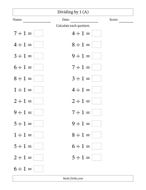 The Horizontally Arranged Dividing by 1 with Quotients 1 to 9 (25 Questions; Large Print) (All) Math Worksheet