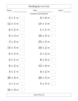 Horizontally Arranged Division Facts with Divisors 1 to 5 and Dividends to 25 (25 Questions; Large Print)