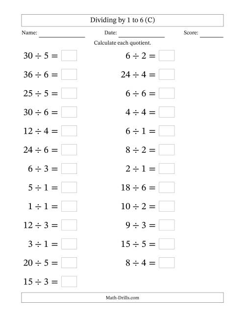 The Horizontally Arranged Division Facts with Divisors 1 to 6 and Dividends to 36 (25 Questions; Large Print) (C) Math Worksheet