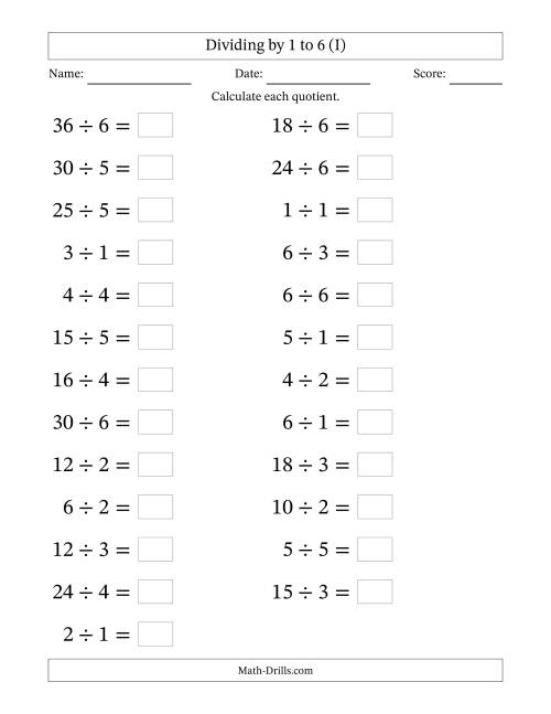 The Horizontally Arranged Division Facts with Divisors 1 to 6 and Dividends to 36 (25 Questions; Large Print) (I) Math Worksheet