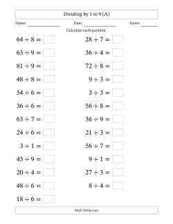 Horizontally Arranged Division Facts with Divisors 1 to 9 and Dividends to 81 (25 Questions; Large Print)