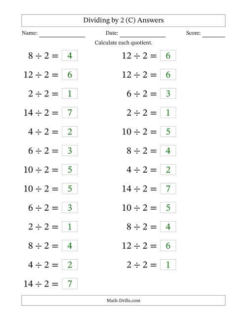 The Horizontally Arranged Dividing by 2 with Quotients 1 to 7 (25 Questions; Large Print) (C) Math Worksheet Page 2