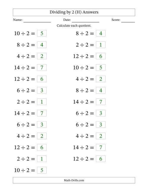 The Horizontally Arranged Dividing by 2 with Quotients 1 to 7 (25 Questions; Large Print) (H) Math Worksheet Page 2