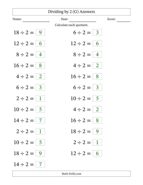 The Horizontally Arranged Dividing by 2 with Quotients 1 to 9 (25 Questions; Large Print) (G) Math Worksheet Page 2