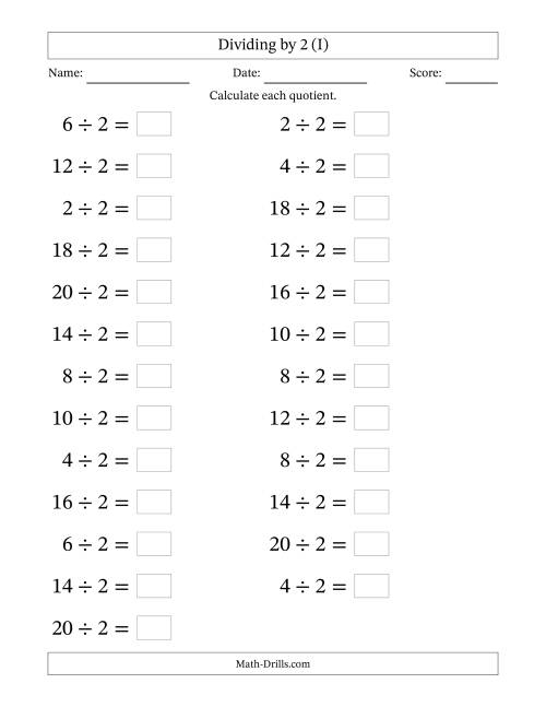 The Horizontally Arranged Dividing by 2 with Quotients 1 to 10 (25 Questions; Large Print) (I) Math Worksheet
