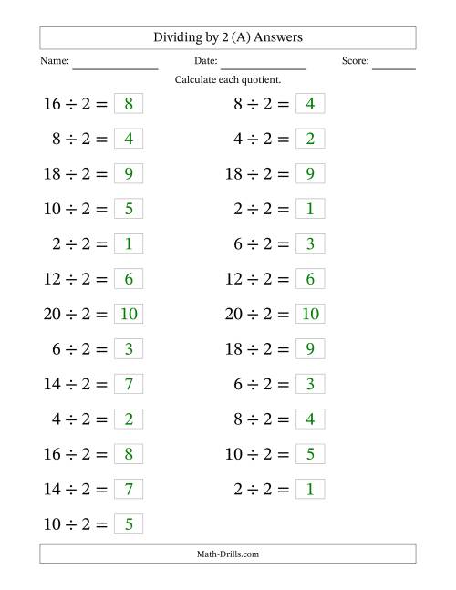 The Horizontally Arranged Dividing by 2 with Quotients 1 to 10 (25 Questions; Large Print) (All) Math Worksheet Page 2