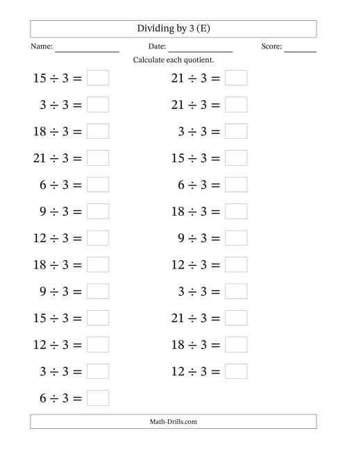 The Horizontally Arranged Dividing by 3 with Quotients 1 to 7 (25 Questions; Large Print) (E) Math Worksheet
