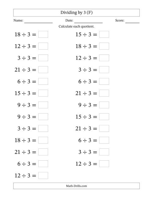 The Horizontally Arranged Dividing by 3 with Quotients 1 to 7 (25 Questions; Large Print) (F) Math Worksheet