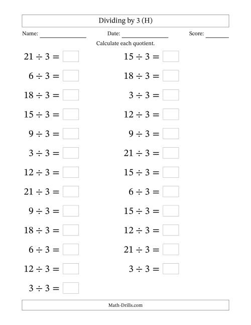 The Horizontally Arranged Dividing by 3 with Quotients 1 to 7 (25 Questions; Large Print) (H) Math Worksheet