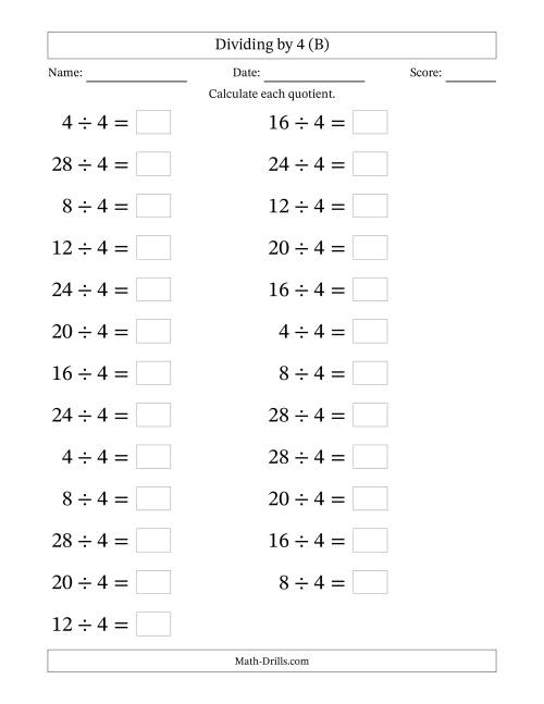 The Horizontally Arranged Dividing by 4 with Quotients 1 to 7 (25 Questions; Large Print) (B) Math Worksheet
