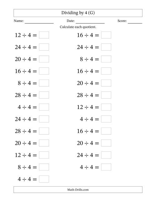 The Horizontally Arranged Dividing by 4 with Quotients 1 to 7 (25 Questions; Large Print) (G) Math Worksheet