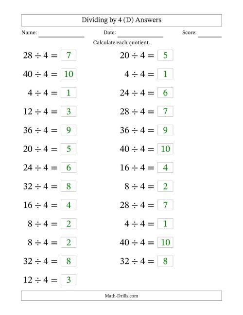 The Horizontally Arranged Dividing by 4 with Quotients 1 to 10 (25 Questions; Large Print) (D) Math Worksheet Page 2
