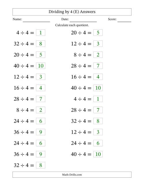 The Horizontally Arranged Dividing by 4 with Quotients 1 to 10 (25 Questions; Large Print) (E) Math Worksheet Page 2